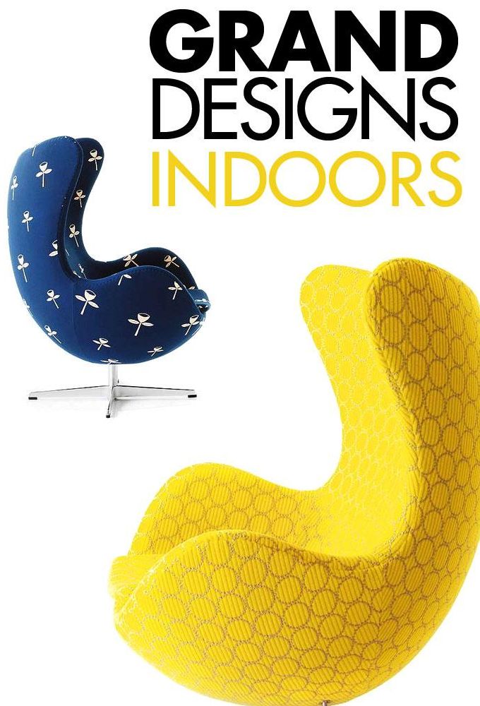 Watch Grand Designs Indoors online