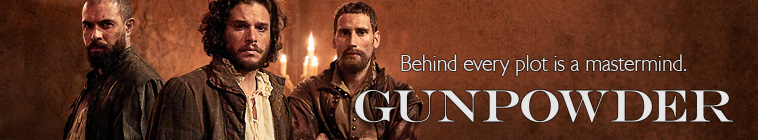 Gunpowder: Series Info