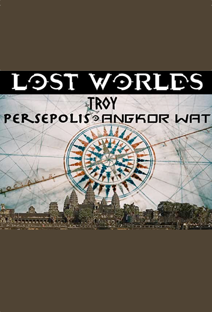 Lost Worlds: Troy, Persepolis, Angkor Wat on FREECABLE TV
